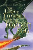 The Land Of Twydell And The Dragon Egg