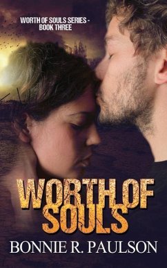 Worth Of Souls - Paulson, Bonnie R.