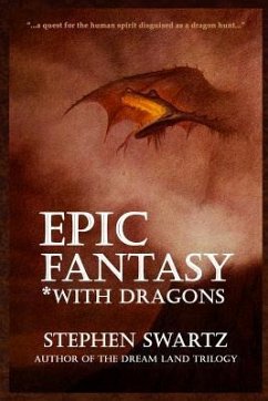 Epic Fantasy *With Dragons - Swartz, Stephen