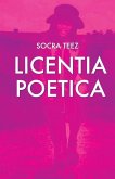 Licentia Poetica: Poetic License