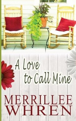 A Love to Call Mine - Whren, Merrillee