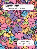 MATTHEW Write-The-Word: LARGE PRINT, King James Today