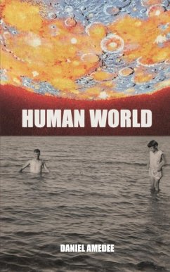 Human World - Amedee, Daniel