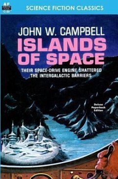 Islands of Space - Campbell, John W.