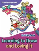 Learning to Draw and Loving It Activity Book