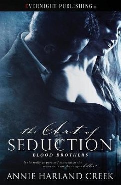 The Art of Seduction - Creek, Annie Harland