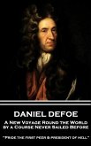 Daniel Defoe - A New Voyage Round the World by a Course Never Sailed Before: "Pride the first peer and president of hell"