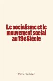 Le socialisme et le mouvement social au 19è Siècle