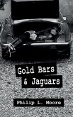 Gold Bars and Jaguars