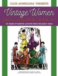 Vintage Women: Adult Coloring Book #7: Vintage Fashion Layouts from the Early 1920s - Price, Nancy J.