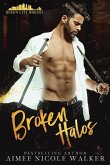 Broken Halos: (Queen City Rogues, #1)