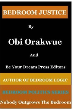 Bedroom Justice - Orakwue, Obi