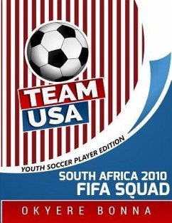 Team USA- South Africa 2010 FIFA Squad: Workbook - Bonna, Okyere