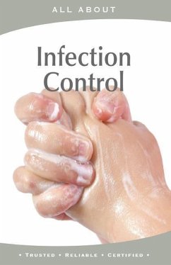 All About Infection Control - Flynn M. B. a., Laura