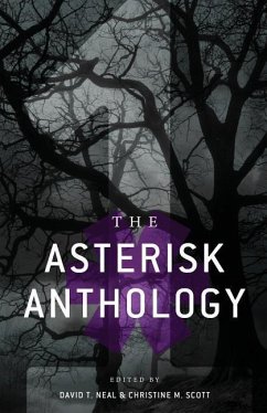 The Asterisk Anthology: Volume 1 - Gardner, James; Cromack, Jonathan; Stanet, Andrea