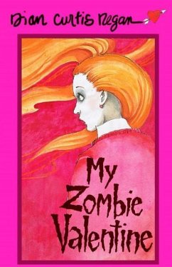 My Zombie Valentine - Regan, Dian Curtis