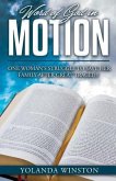 Word of God in Motion: One Woman's Struggle to Save Her Family After Great Tragedy