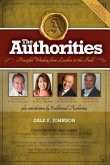 The Authorities - Dale Johnson: Powerful Wisdom From Leaders In The Field