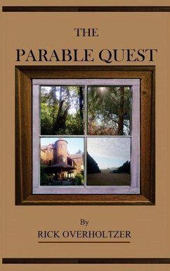 The Parable Quest - Overholtzer, Rick