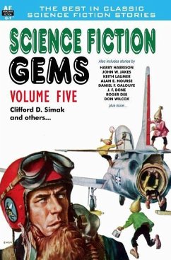 Science Fiction Gems, Volume Five, Clifford D. Simak and Others - Jakes, John W.; Dee, Roger; Laumer, Keith