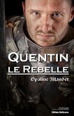 Quentin-le-Rebelle