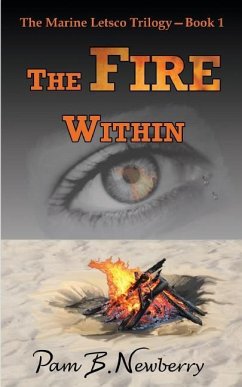 The Fire Within - Newberry, Pam B.