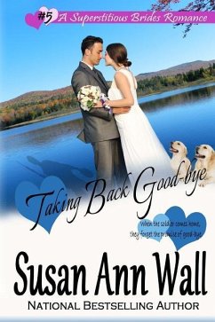 Taking Back Good-bye - Wall, Susan Ann