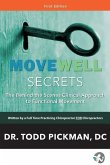 MoveWell Secrets: The Behind the Scenes Clinical Approach to Functional Movement