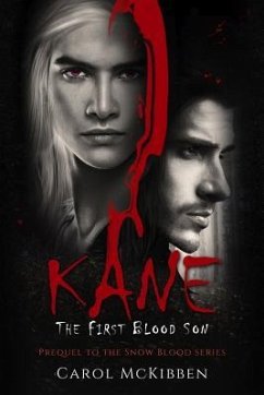 Kane: The First Blood Son - McKibben, Carol