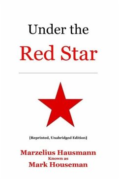Under the Red Star - Houseman, Mark
