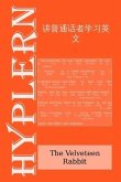 讲普通话者学习英文: The Velveteen Rabbit: Interlinear English to Mandarin