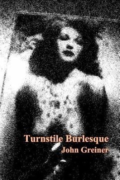 Turnstile Burlesque - Greiner, John