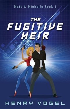 The Fugitive Heir - Vogel, Henry