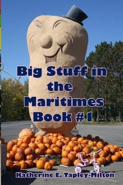 Big Stuff in the Maritimes: Book #1