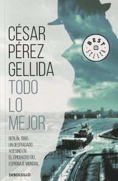 Todo lo mejor - Pérez Gellida, César