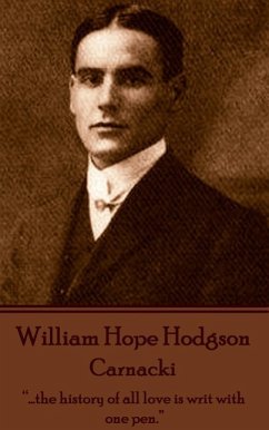 William Hope Hodgson - Carnacki: 