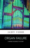 Organ Failure: A Bernie Fazakerley Mystery