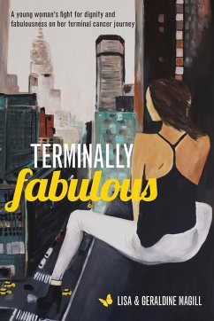 Terminally Fabulous - Magill, Geraldine Violet; Magill, Lisa