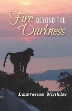 Fire Beyond the Darkness: A Metaphysical Journey - Winkler, Lawrence