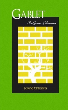 Gablet: The Game of Dreams - Chhabra, Lavina