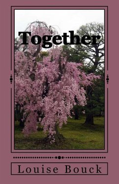 Together: The New Life Series Book 5 - Bouck, Louise