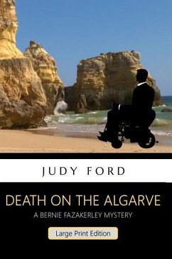 Death on the Algarve, Large Print Edition: A Bernie Fazakerley Mystery - Ford, Judy