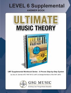 LEVEL 6 Supplemental Answer Book - Ultimate Music Theory - St. Germain, Glory; McKibbon U'Ren, Shelagh