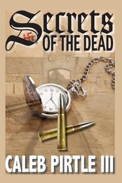 Secrets of the Dead: An Ambrose Lincoln Novel - Pirtle, Caleb