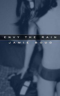 Envy The Rain - Boud, Jamie