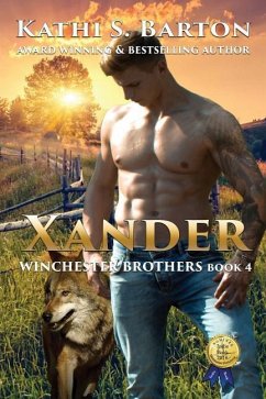 Xander: Winchester Brothers-Erotic Paranormal Wolf Shifter Romance - Barton, Kathi S.