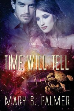 Time Will Tell - Palmer, Mary S.