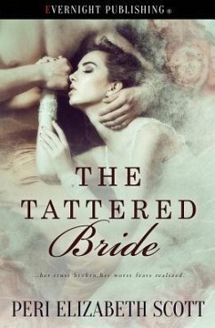 The Tattered Bride - Scott, Peri Elizabeth