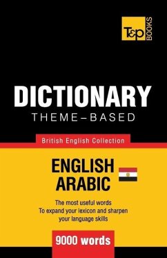 Theme-based dictionary British English-Egyptian Arabic - 9000 words - Taranov, Andrey