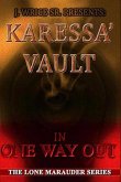 Karessa' Vault In One Way Out